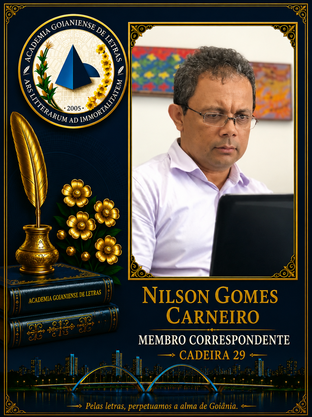 Sócio Correspondente da Academia Goianiense de Letras