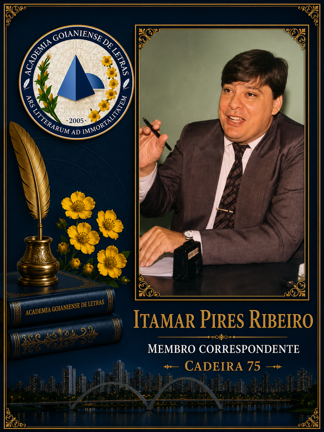 Sócio Correspondente da Academia Goianiense de Letras