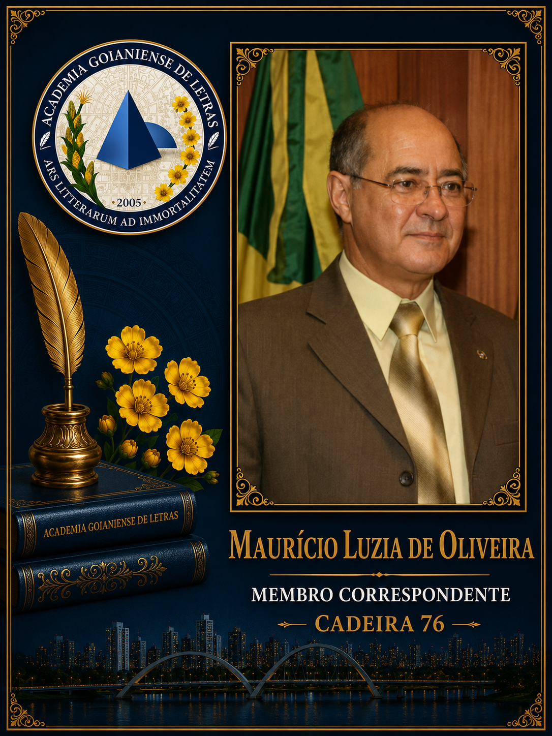 Sócio Correspondente da Academia Goianiense de Letras